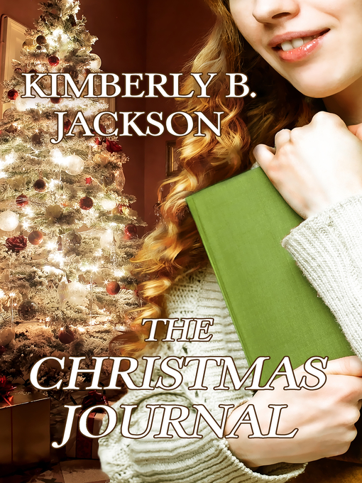 Title details for The Christmas Journal by Kimberly B. Jackson - Available